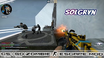 CS:GO ZOMBIE ESCAPE MOD MAP ze_solgryn_v1 stage3 (fail)
