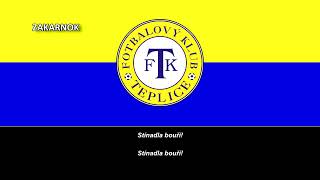 Himno del FK Teplice (Hymna FK Teplice)