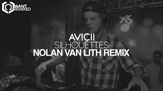 Avicii - Silhouettes (Nolan van Lith Remix)