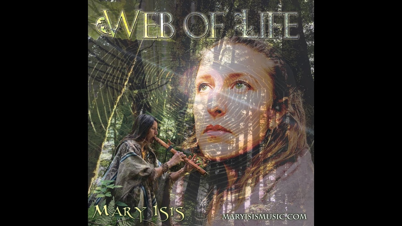 Web of Life- Mary Isis