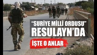 “Suriye Milli Ordusu” (Öso) Resulaynı Kontrol Altına Aldı.