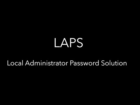 7MS #252: LAPS - Local Administrator Password Solution