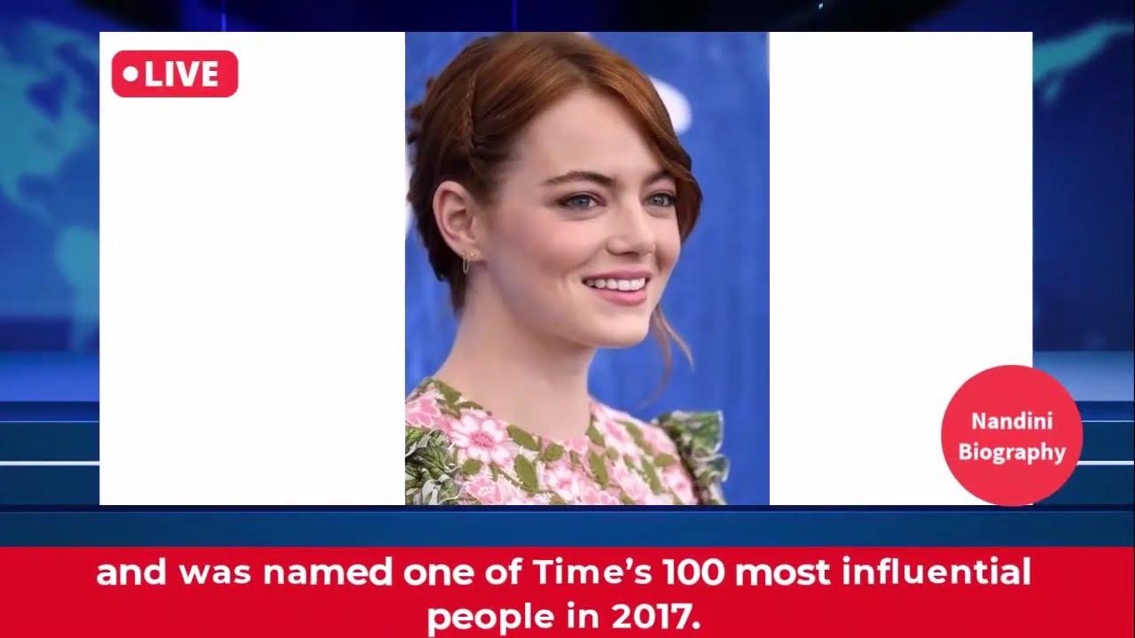 Emma Stone Biography