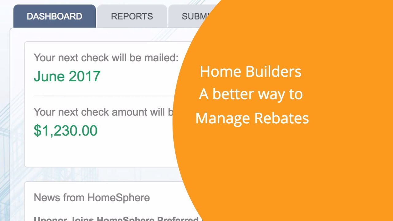 my homesphere builder dashboard for rebate management youtube