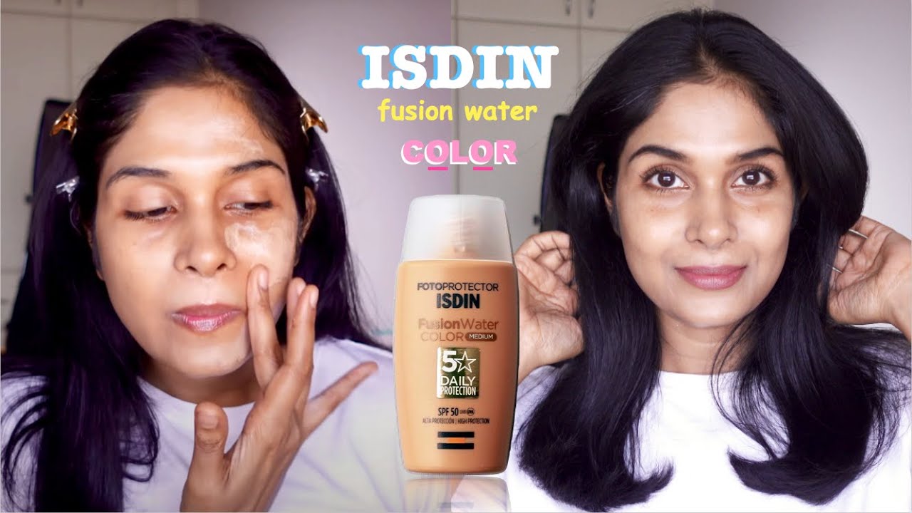 Best Tinted Sunscreen for Indian Skin? ISDIN Fusion Water Color Honest Review Brown Girl Test