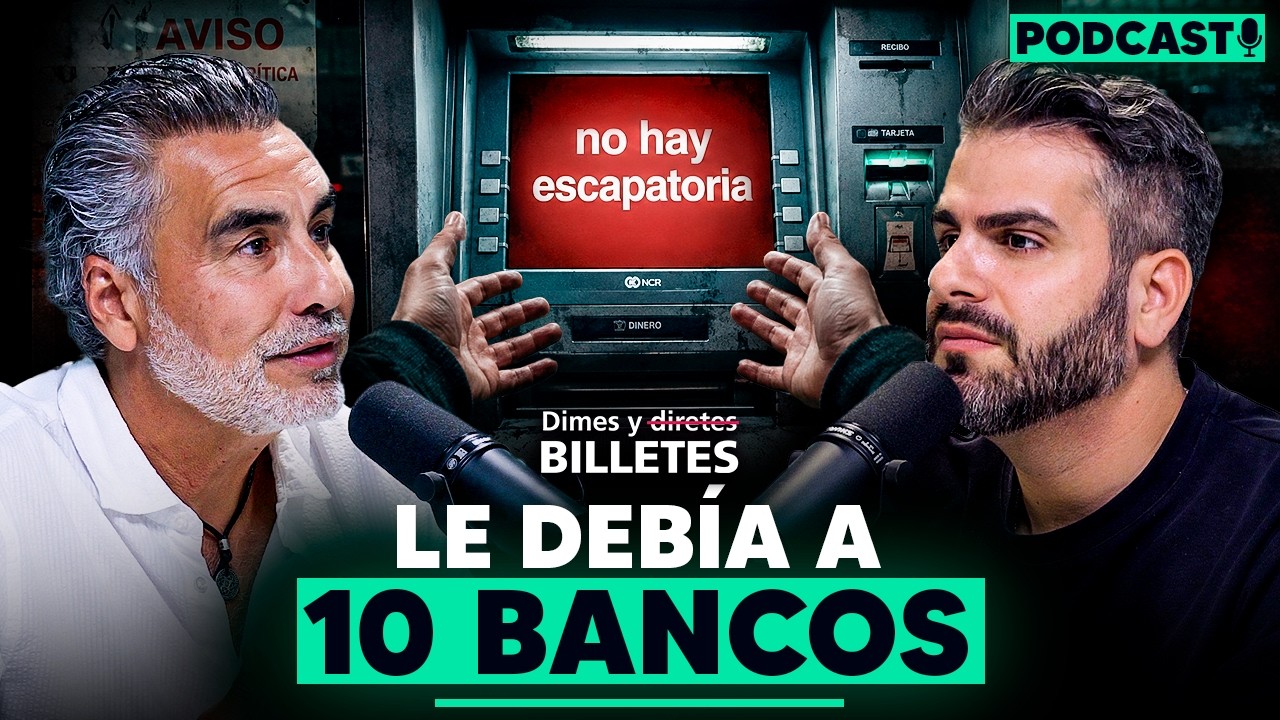 Perdí todo mi PATRIMONIO y tuve que EMPEZAR DE 0 a los 50 | Ft. Nayo Escobar | Dimes y Billetes #467