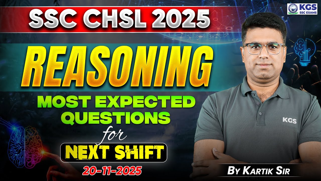 SSC CHSL 2025 REASONING Most Expected Questions | Class 07 | Kartik Sir ...