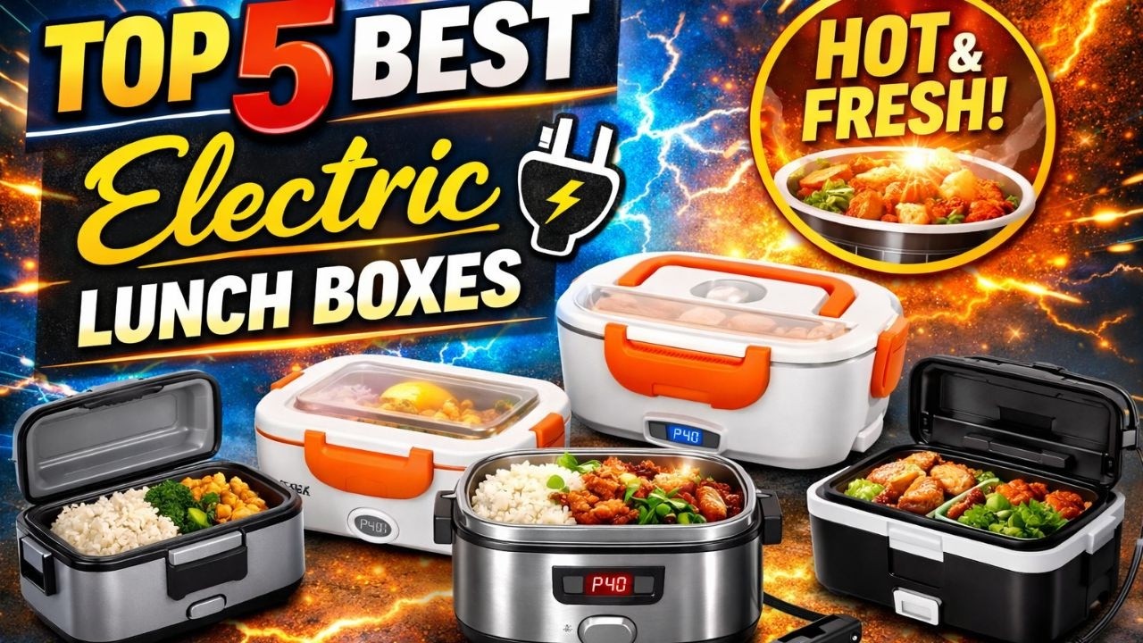 Top 5 Best Electric Lunch Boxes 2026 | Portable Heated Lunch Box for ...