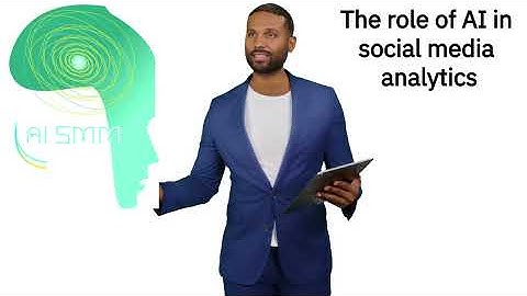Module 7 Lesson 2 The role of AI in social media analytics   Danish da DK 1