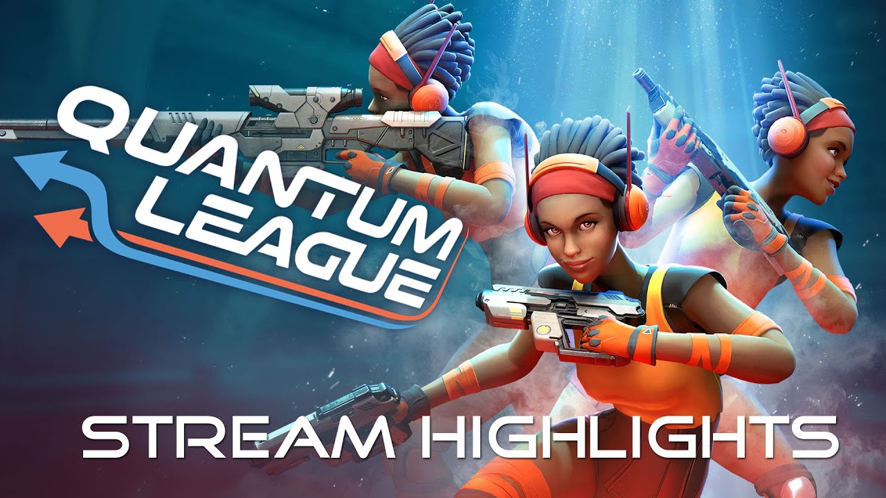 Quantum League First look - Stream Highlights!