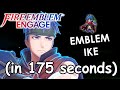 Everything about Emblem Ike in 175 seconds