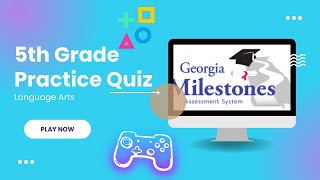 Georgia Milestones Language Arts Practice Quiz for 5th Graders #GMAS #Studyguide #languagearts