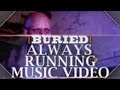 Black Ops 2 Zombies Buried : Official Music Video - &quot;Always Running&quot; By Kevin Sherwood &amp; Malukah