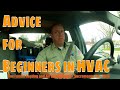 Advice for Beginner, Apprentice HVAC Technicians