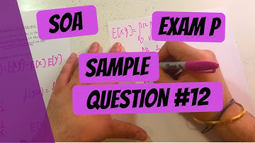 Exam P #12 | SOA Sample Questions