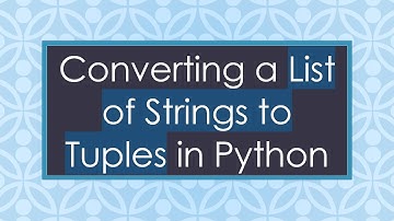 Converting a List of Strings to Tuples in Python