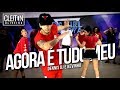 Agora é tudo meu - Dennis DJ e Kevinho ( COREOGRAFIA ) Cleiton Oliveira / IG: @CLEITONRIOSWAG