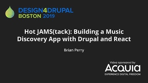 Hot JAMS(tack): Building a Music Discovery App with Drupal and React