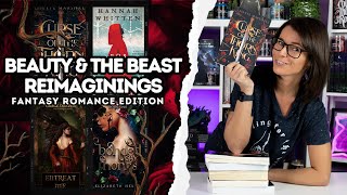 Beauty and the Beast: Fantasy Romance Edition // Enchanted Romantasy Retellings You NEED to Read 🌹