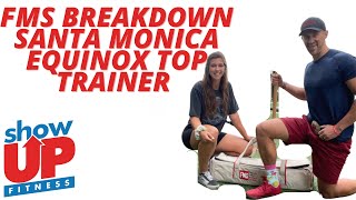 FMS Breakdown | Santa Monica Equinox Top Trainer | Show Up Fitness Get Hired At Any GYM Level 1