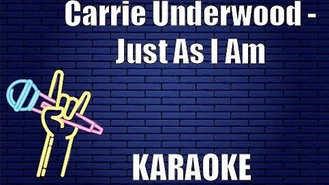 Carrie Underwood - Just As I Am (Karaoke)