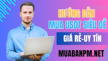 Mua USDT Cực Đơn Giản -  Hướng Dẫn Mua USDT Chi Tiết 2024