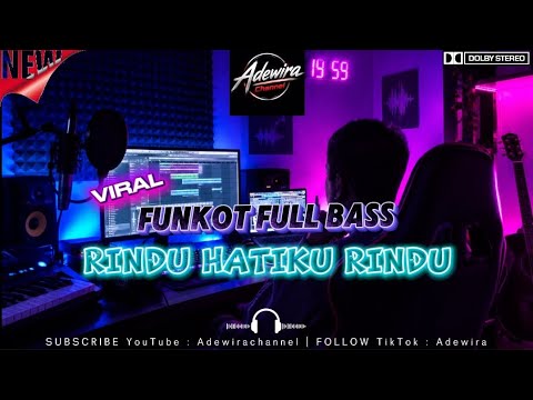 RINDU HATIKU RINDU - FUNKOT FULL BASS VIRAL YANG KALIAN CARI Edit by Pa'Ade 
