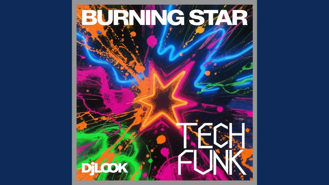 Burning Star (Tech funk) Enjoy it!