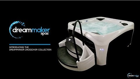 DreamMaker Spas Crossover Collection