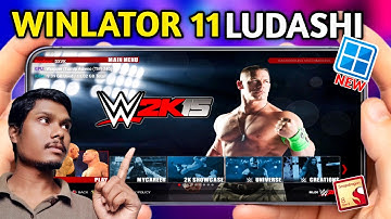 WWE 2K15 PC on Android – Full Installation+Unlock All Superstars |Winlator Ludashi 2.5 Best Settings