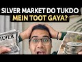 PART- 2 “Silver Market Do Tukdo Mein Toot Gaya? Paper vs Physical War!”