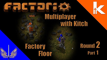 Multiplayer Factorio - Factory Floor Mod - Competitive Factorio with Kitch - Round 2 - Part 1 of 2