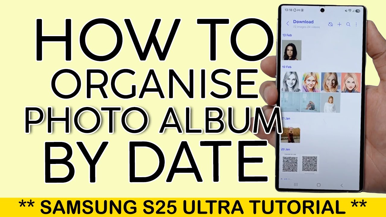 How to Organise Photo Albums by Date on Samsung S25 Ultra 2025 - YouTube