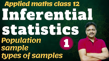 Inferential Statistics part 1 | Basics | Population and sample | Applied maths Class 12 Gaur Classes