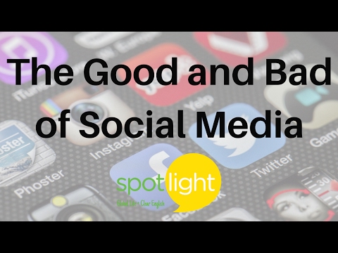 The Good and Bad of Social Media | practice English with Spotlight
