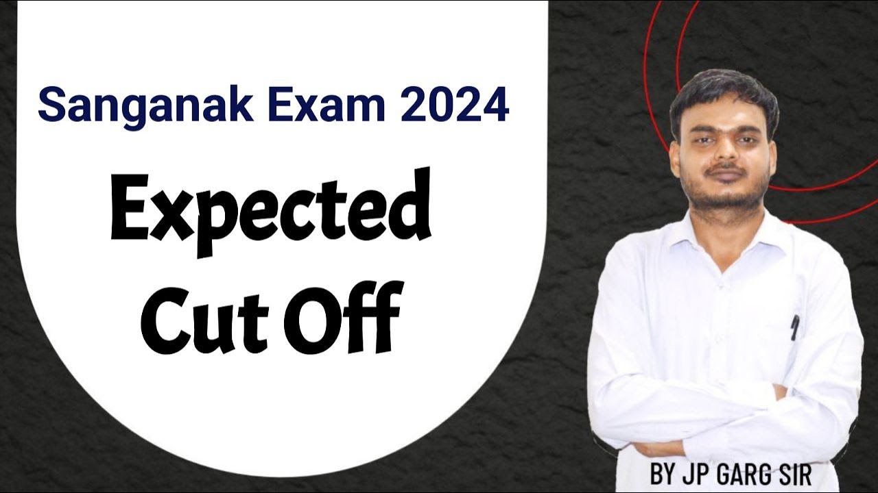 Sanganak Cut Off 2024 | Sanganak category wise cut off by JP Garg Sir ...