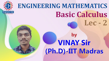 Engineering Mathematics || GATE & ESE || Basic calculus || Lec -02