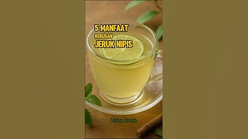 5 Manfaat Rebusan Jeruk Nipis. #hidupindah