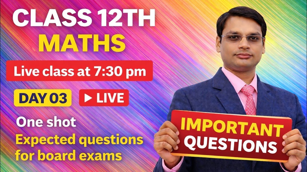 Class 12th Maths important questions related to board exams ll DAY 03 ...