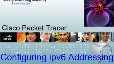 Packet Tracer Tutorials | 7.2.4.9 Configuring IPv6 Addressing