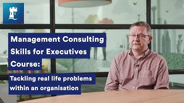 Management Consulting Skills for Executives course: Tackling real life problems