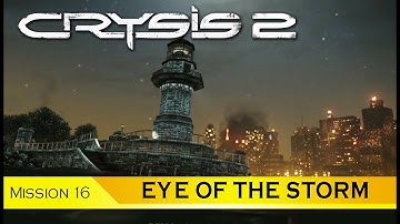 Crysis 2 | Mission 16 EYE OF THE STORM | Gameplay Walkthrough 4K 60FPS