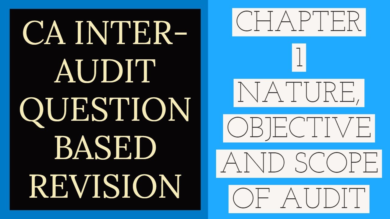 CA INTER AUDIT- QUESTION BASED REVISION CHAPTER 1 - YouTube