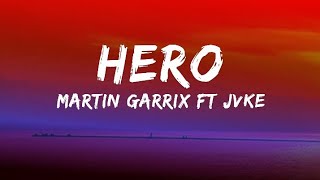 Martin Garrix Ft JVKE - Hero [Lyrics]