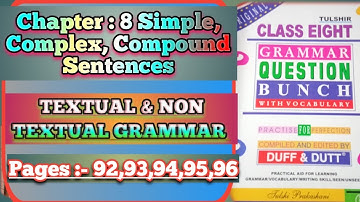 Class 8 Duff & Dutt Chapter 8 Simple-Complex-Compound Sentences | Pages 92 to 96