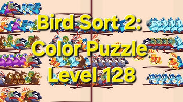 Bird Sort 2: Color Puzzle - Level 128
