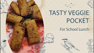 Tasty veggie pocket easy school lunch recipe for childrens