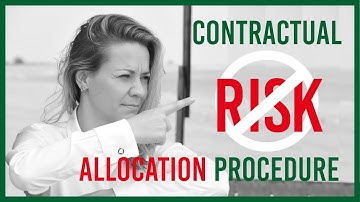 EPISODE 7 - Contractual Risk Allocation Procedure