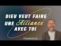 Dieu veut faire alliance avec toi  ivan muzart