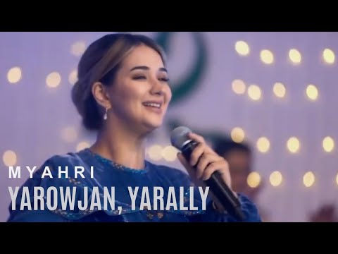 Myahri - Yarowjan, Yarally